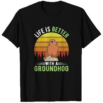 Discover Life is better with a Groundhog Woodchuck Marmot 31 T-Shirts