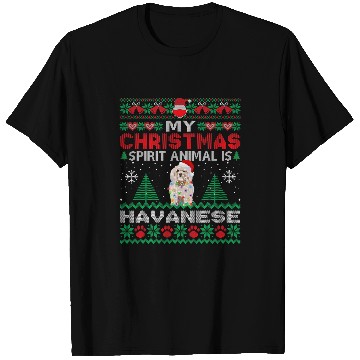 Discover Dog Havanese My Christmas Spirit Animal Is Havanese Dog Ugly Sweater T-Shirts