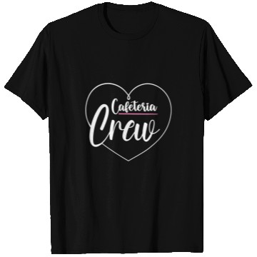 Discover Cafeteria Crew Lunch Lady Matching Cafeteria Worker 1 T-Shirts
