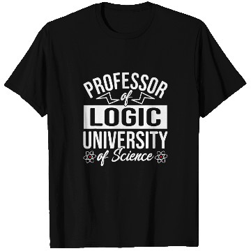 Discover Professor of Logic at The University of Science Syllogistic 6 T-Shirts