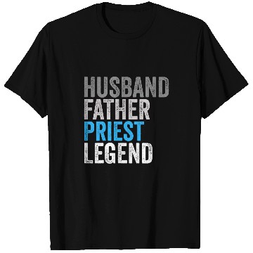 Discover Husband Father Priest Legend Funny Occupation Office T-Shirts