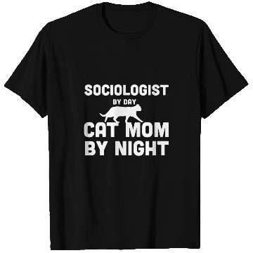 Discover Sociologist By Day Cat Mom By Night T-Shirts