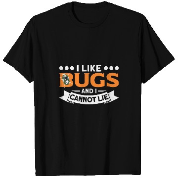 Discover ILike Bugs And I Cannot Lie Bug Fly Hunter Student Teacher T-Shirts