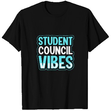 Discover Student Council Vibes 4 T-Shirts