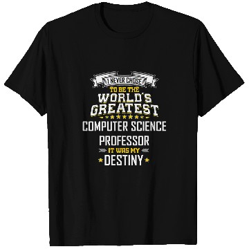 Discover Professor Idea Worlds Greatest Computer Science Professor T-Shirts