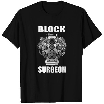Discover Car Mechanical Engine Block Surgeon Mechanic T-Shirts