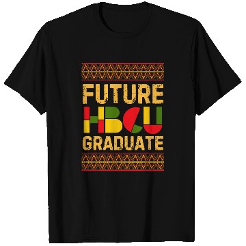Discover Future HBCU Graduate History Black College Student Grad T-Shirts