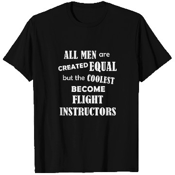 Discover Mens Flight Instructor Job Men Become Pilot Aviation Funny T-Shirts