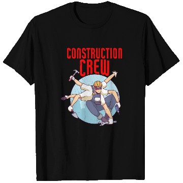 Discover Construction Crew Construction Worker T-Shirts