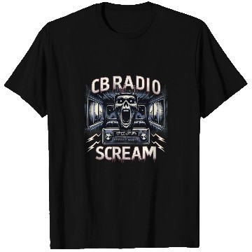 Discover CB Radio Scream Haunting Trucker T-Shirts