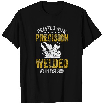Discover Crafted With Precision Welded With Passion Funny Ironworker T-Shirts