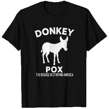 Discover Donkey Pox 2The Disease Destroying America 22 T-Shirts
