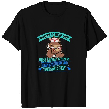 Discover Registered nurses Nursing Sloth Welcome To Night Shift nurses T-Shirts