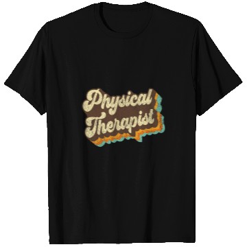 Discover Physical Therapist PT PTA Physical Rehabilitation Student 1 T-Shirts