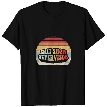 Discover Retro Shit Show Supervisor Hilarious vintages For Adults 1 T-Shirts
