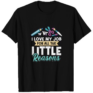 Discover Infant Teacher Student I Love My Job 1 T-Shirts