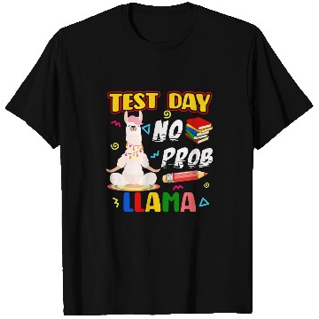 Discover llama test day no probllama teacher student T-Shirts