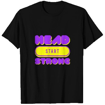 Discover Head Start Strong Inspirational Back To School Teacher T-Shirts
