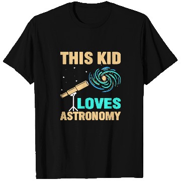 Discover This Kid Loves Astronomy T-Shirts