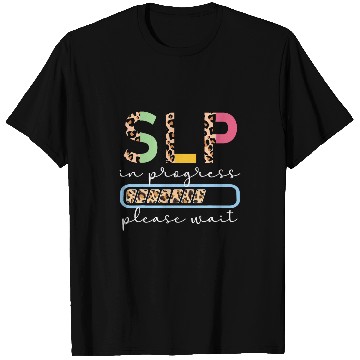 Discover Future SLP In Progress Speech Language Pathologist To Be 1 T-Shirts