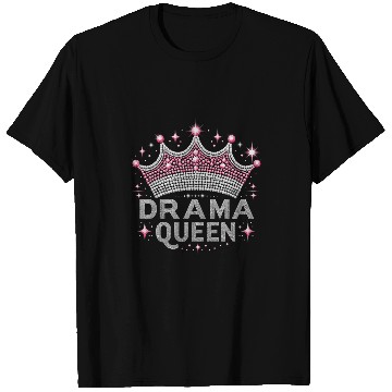 Discover Drama Queen Acting actress film student 1 T-Shirts