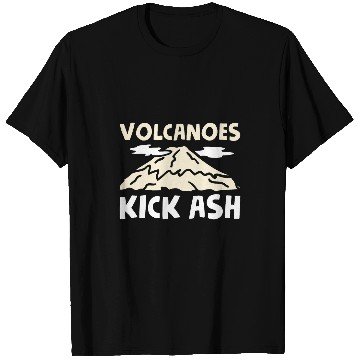 Discover Volcanoes Kick Ash 3 T-Shirts