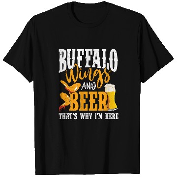 Discover Buffalo Wings Fried Chicken Hot Wing Sauce 21 T-Shirts