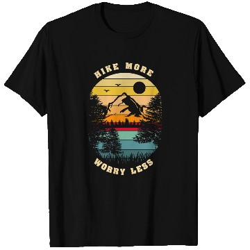 Discover Hiking Hiker Outdoor Hike More 310 Hike T-Shirts