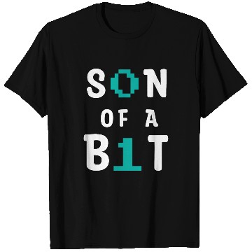 Discover Son Of A Bit Computer Science Binary Code IT Tech Programmer 1 T-Shirts