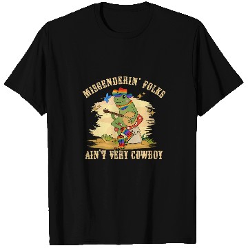 Discover Funny Gay Frog Toad Misgenderin Folks Aint Very Cowboy T-Shirts