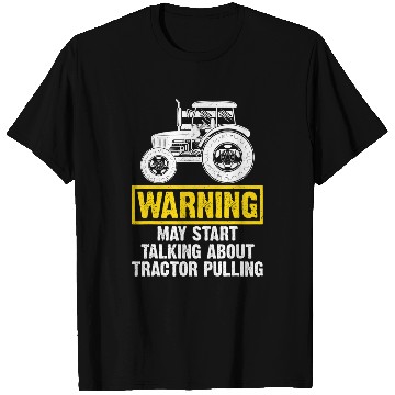 Discover Tractor driving May Start Talking About Tractor Pulling Funny Tractor Driver T-Shirts
