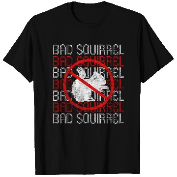 Discover Bad Squirrel Marmots Groundhog Woodchucks Squirrel T-Shirts