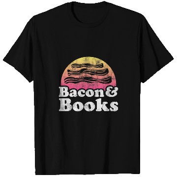 Discover Bacon and Books or Librarian T-Shirts