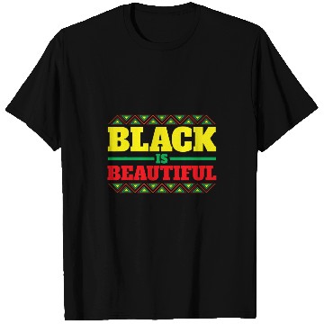 Discover Black Is Beautiful African American Black History T-Shirts