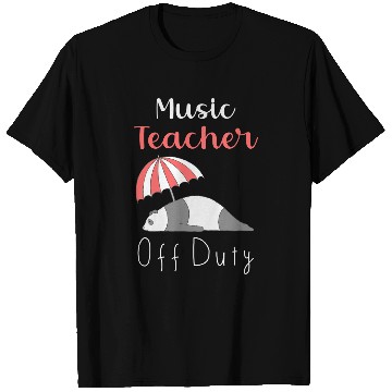 Discover Funny Music Teacher Off Duty Vacation 21 T-Shirts