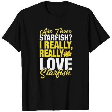 Discover Funny Starfish Lover 2I Really Love Starfish T-Shirts