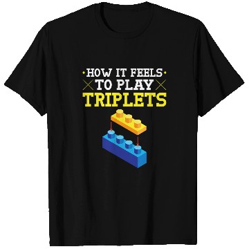 Discover Funny Drummer Brick Builder Triplets Quote Drum Technique Drumline T-Shirts