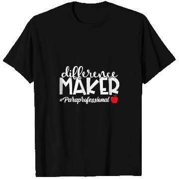 Discover Difference Maker Paraprofessional Funny Teacher Aide 2 T-Shirts