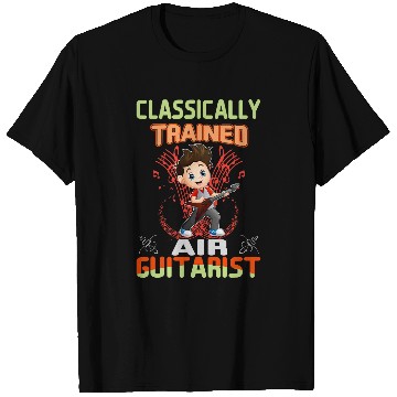 Discover Funny Guitar Classically Trained Air Guitarist Musician in Training T-Shirts