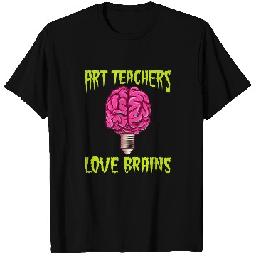 Discover Halloween Art Teacher Love Brains T-Shirts