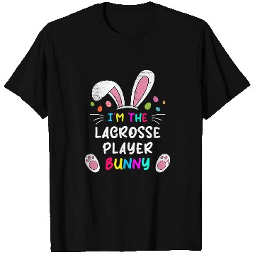 Discover Sport Lacrosse Gift Im The Lacrosse Player Bunny Ears Easter Day T-Shirts
