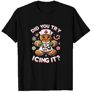 Discover Funny Christmas nurses Gingerbread Man Did You Try Icing It 3 T-Shirts