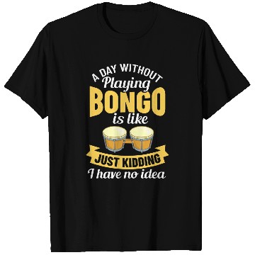 Discover Funny Drummer Bongo Drum Music Instrument Lesson Player Beginner 22 T-Shirts