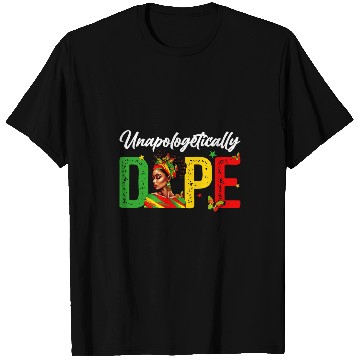 Discover Black Women Unapologetically Dope Juneteenth Black History 2 T-Shirts