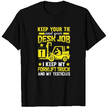 Discover Funny Forklift operator Warehouse Worker Forklifts Driver 4 T-Shirts