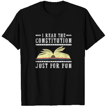 Discover I Read The Constitution Just For Fun Funny History Teacher T-Shirts