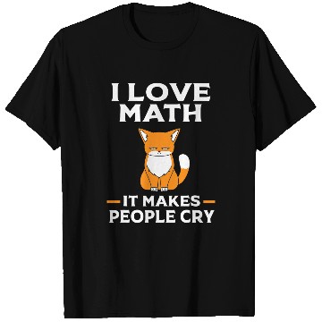 Discover Cat Math I Love Math It Makes People Cry T-Shirts