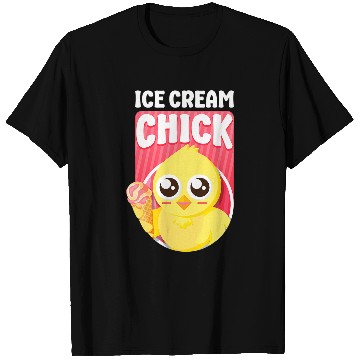 Discover Ice Cream Chicken Cone Ice Cream Chick T-Shirts