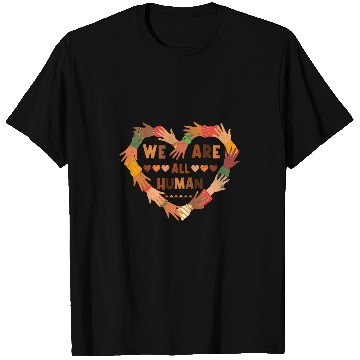 Discover Black History Month We Are All Human Black Is Beautiful T-Shirts