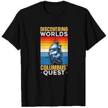 Discover Discovering Worlds Columbus Quest Columbus Day T-Shirts